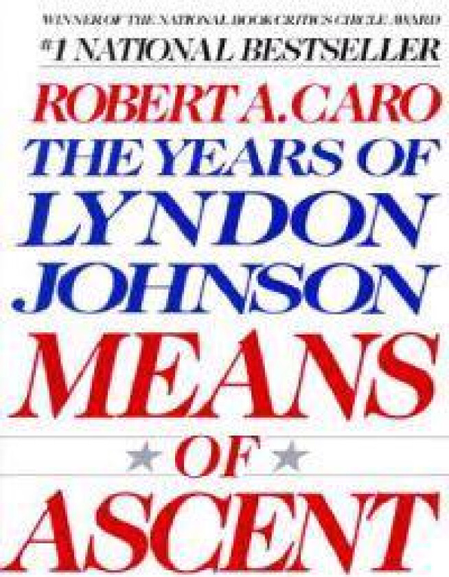 Means Of Ascent Vol 2 Lyndon Johnson Vintage USA