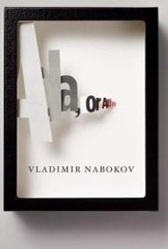 Ada or Ardor a Family Chronicle