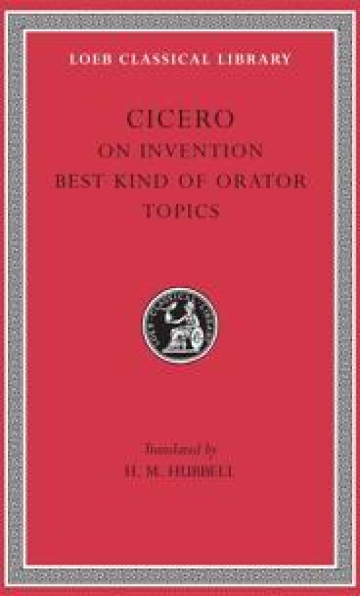 On Invention. The Best Kind of Orator. Topics