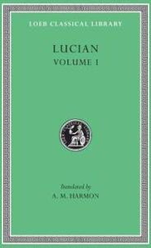 Lucian, Volume I