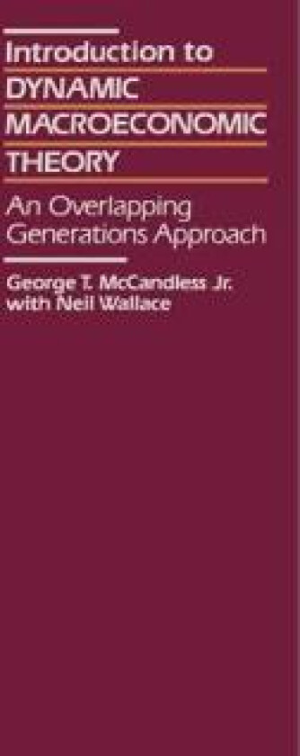 Introduction to Dynamic Macroeconomic Theory