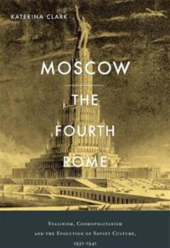 Moscow, the Fourth Rome