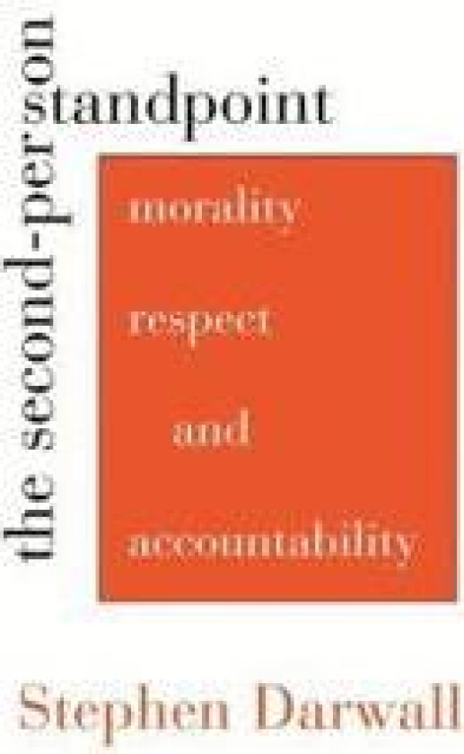 The Second-Person Standpoint