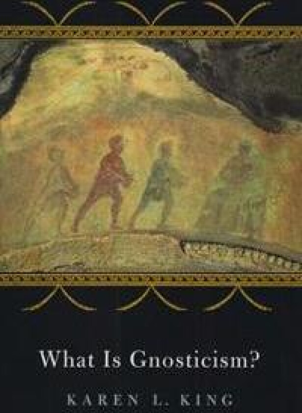What Is Gnosticism?