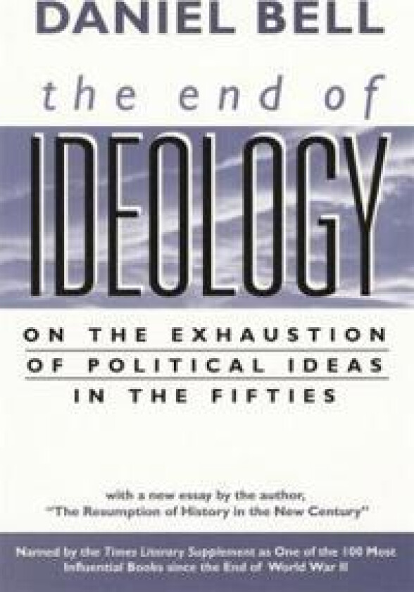 The End of Ideology