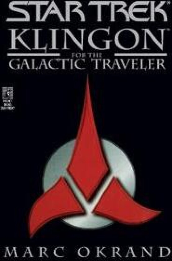 Klingon for the Galactic Traveler