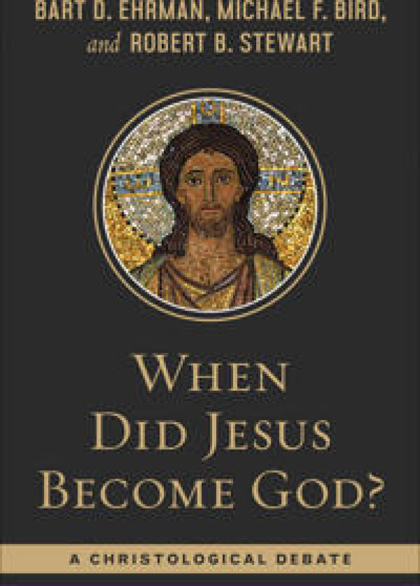 When Did Jesus Become God?