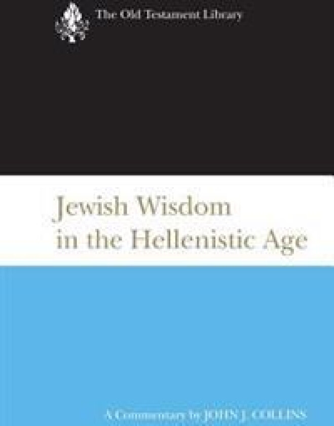 Jewish Wisdom in the Hellenistic Age