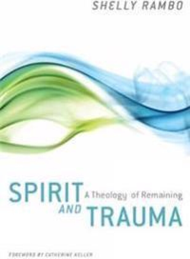 Spirit and Trauma