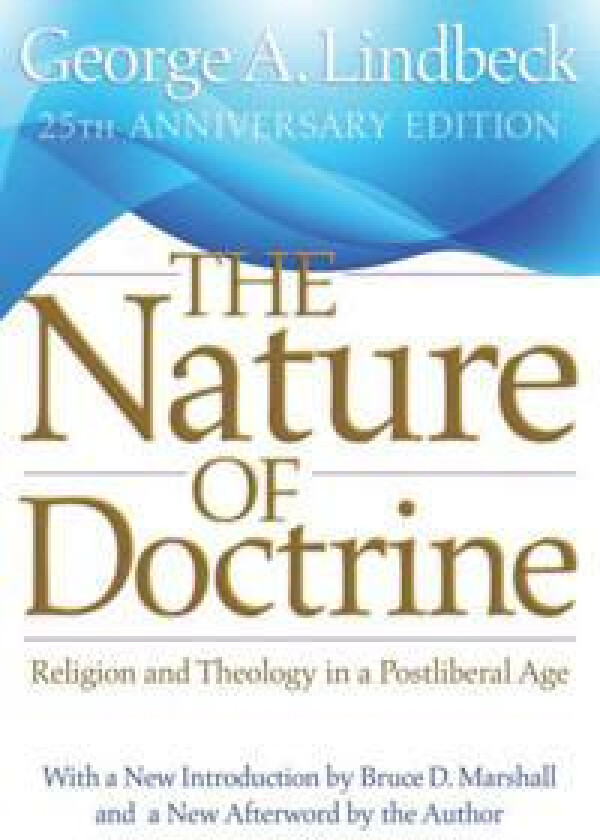 The Nature of Doctrine, 25th Anniversary Edition