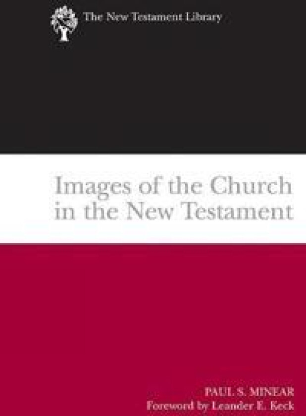 Images of the Church in the New Testament