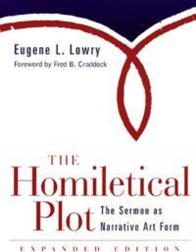 The Homiletical Plot, Expanded Edition