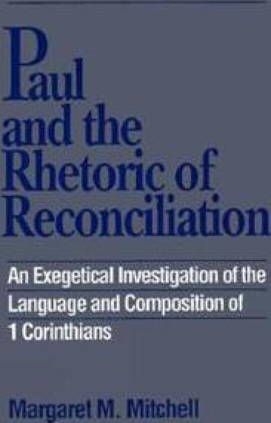 Paul and the Rhetoric of Reconciliation