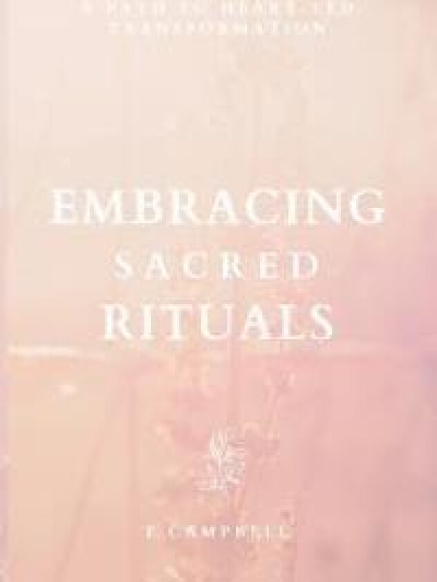 Embracing Sacred Rituals