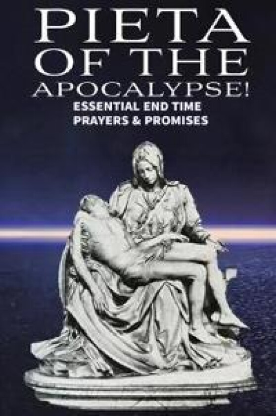 Pieta of the Apocalyse