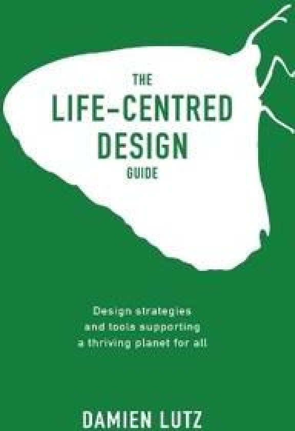 The Life-centred Design Guide