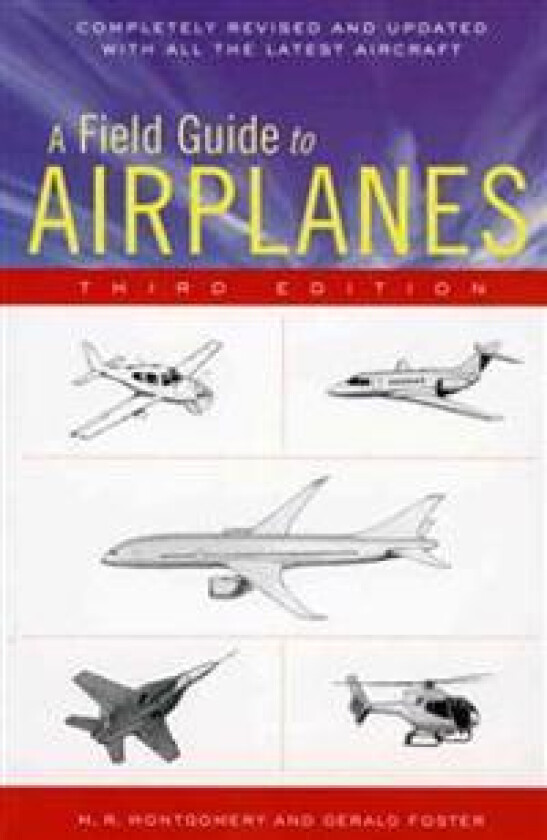 A Field Guide to Airplanes, Third Edition