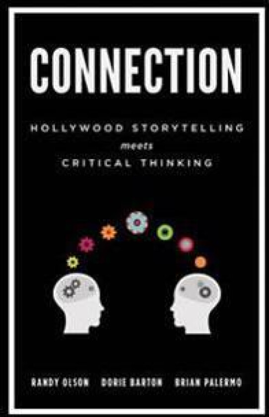 Connection: Hollywood Storytelling Meets Critical Thinking