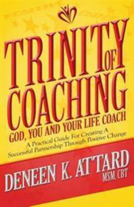 Trinity of Coaching: God, You and Your Life Coach