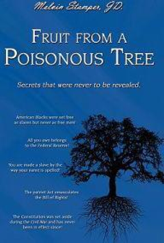 Fruit from a Poisonous Tree