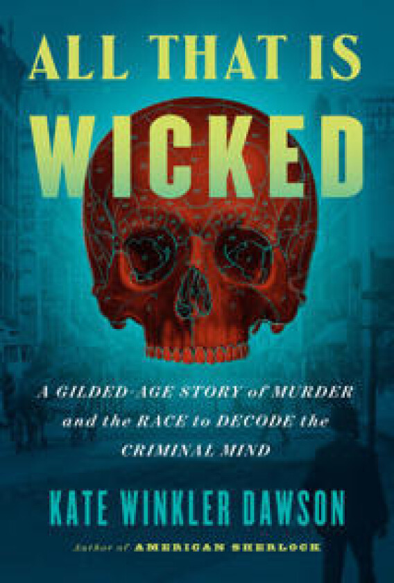 All That Is Wicked