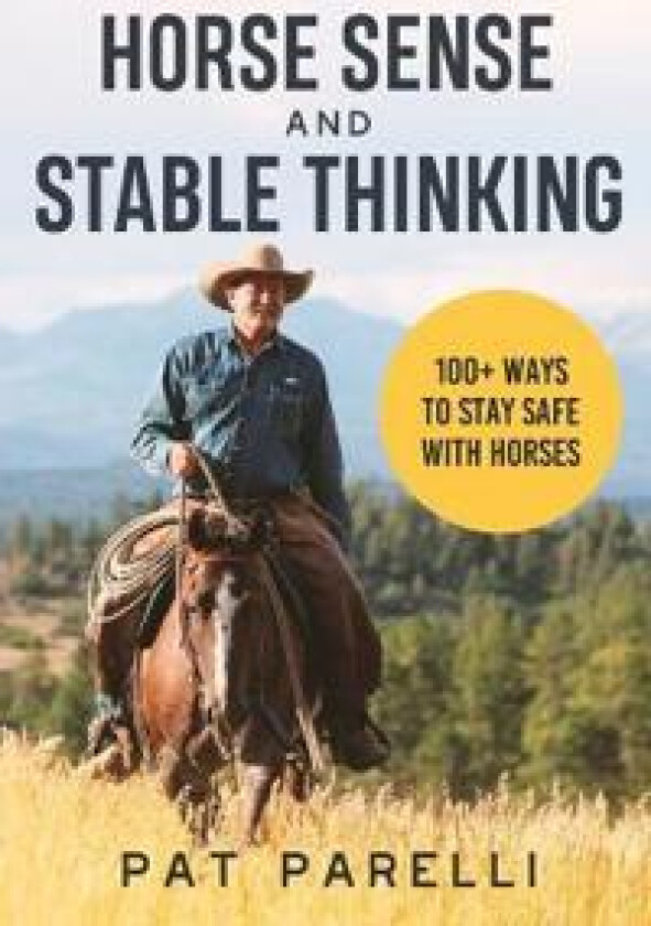 Horse Sense and Stable Thinking