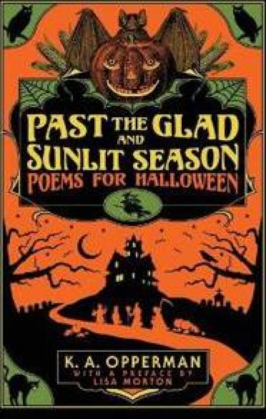Past the Glad and Sunlit Season