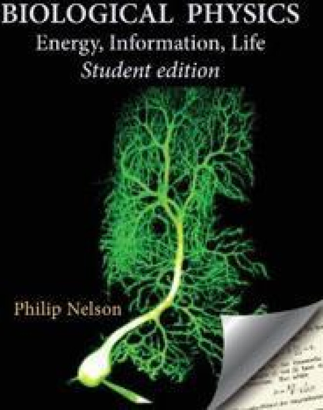 Biological Physics Student Edition