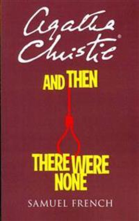 AND THEN THERE WERE NONE