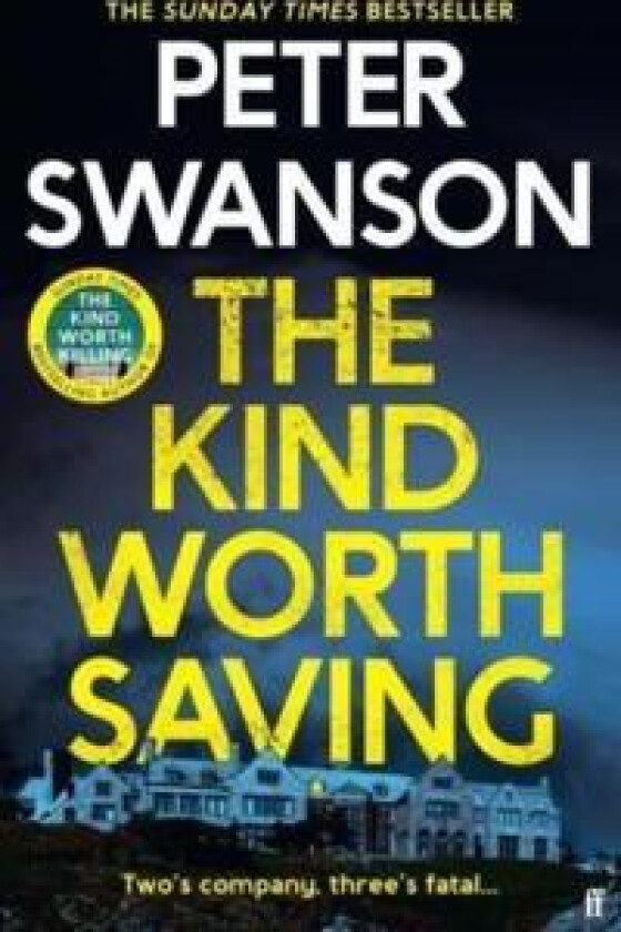 The Kind Worth Saving