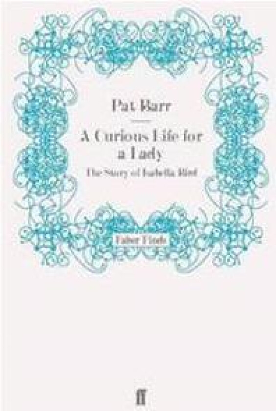 A Curious Life for a Lady
