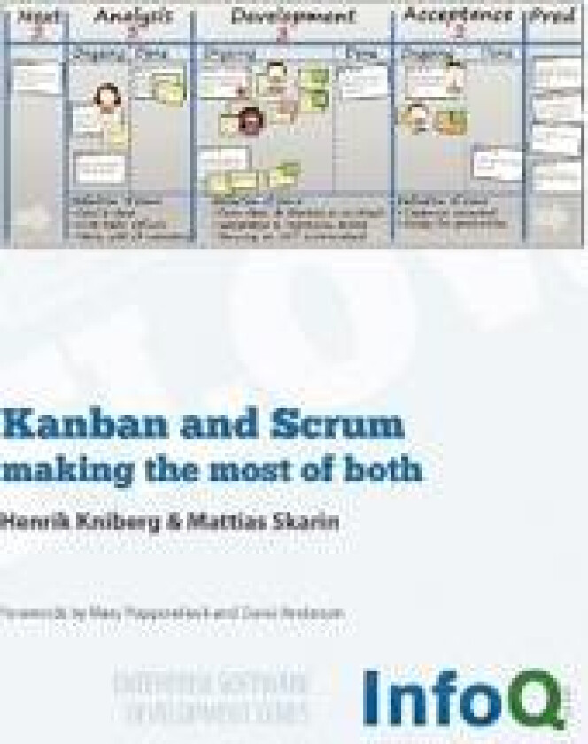 Kanban and Scrum - Making the Most of Both