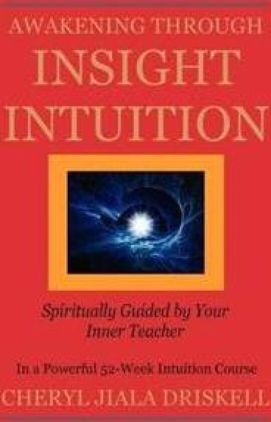 Awakening Through Insight Intuition