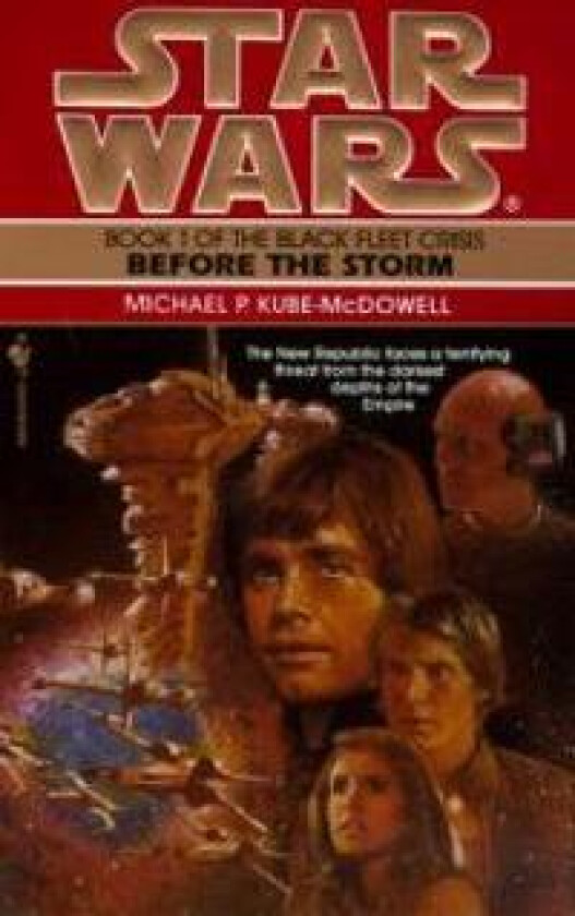 Before the Storm: Star Wars Legends (The Black Fleet Crisis)