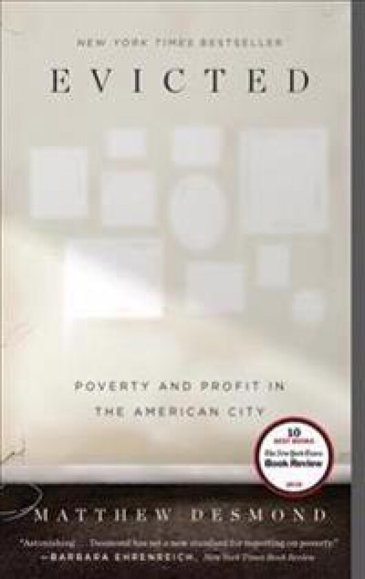 Evicted: Poverty and Profit in the American City