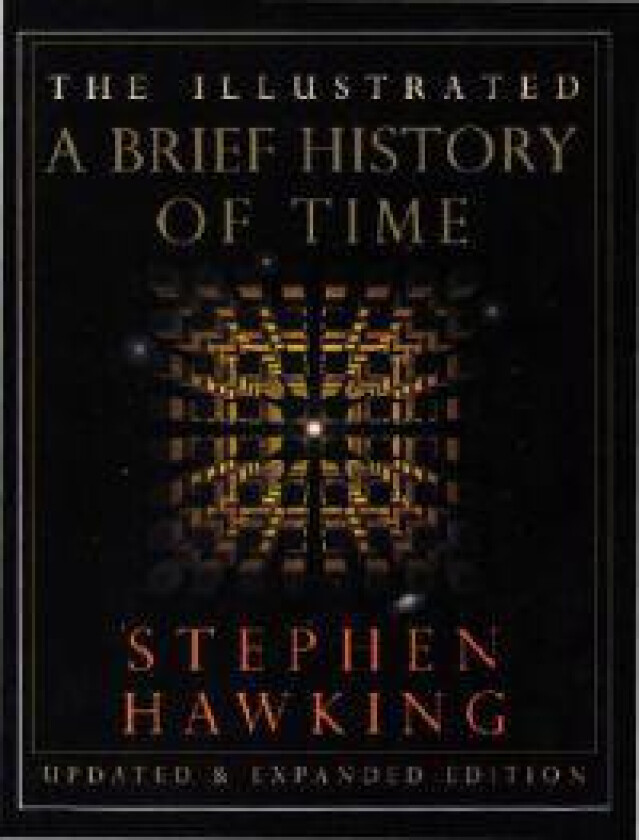 The Illustrated a Brief History of Time
