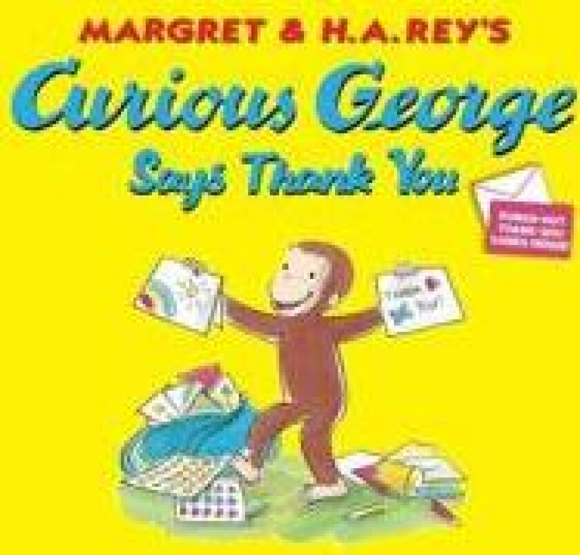 Curious George Says Thank You