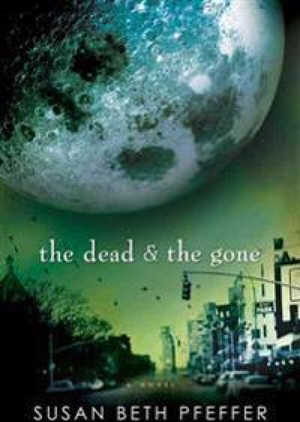 The Dead and the Gone