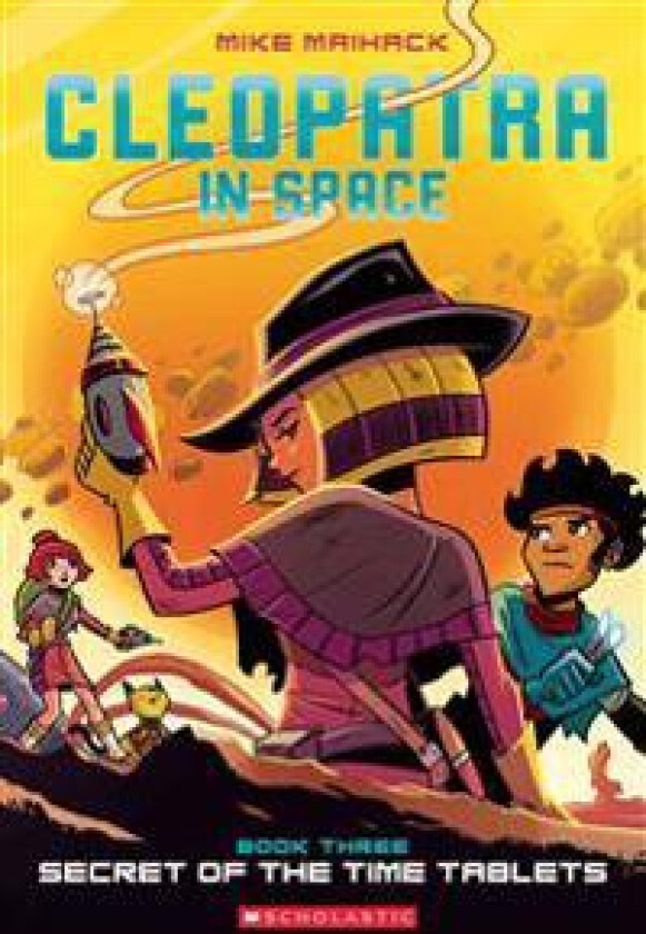 Secret of the Time Tablets: A Graphic Novel (Cleopatra in Space #3): Volume 3