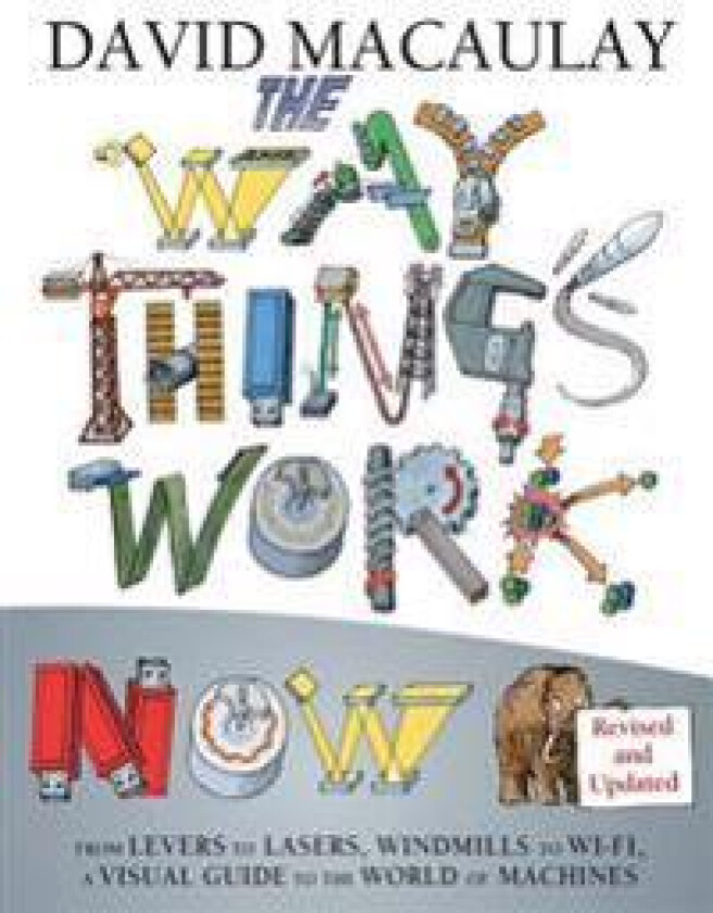 THE WAY THINGS WORK: NEWLY REVISED EDITION