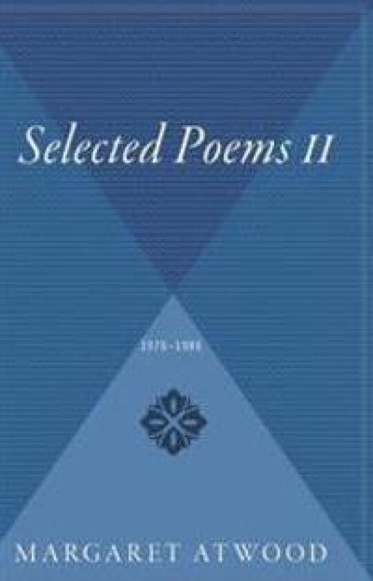 Selected Poems II: 1976 - 1986