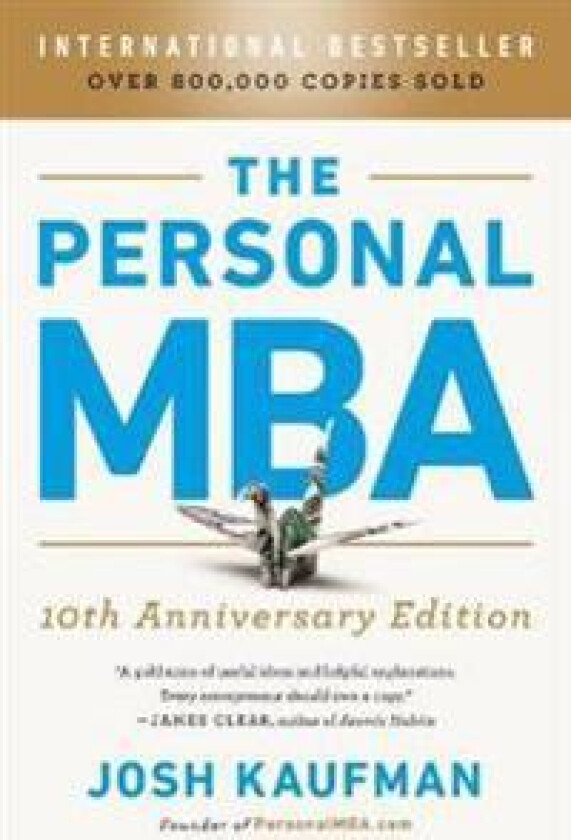 The Personal MBA 10th Anniversary Edition