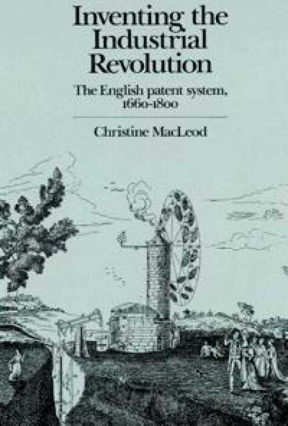 Inventing the Industrial Revolution