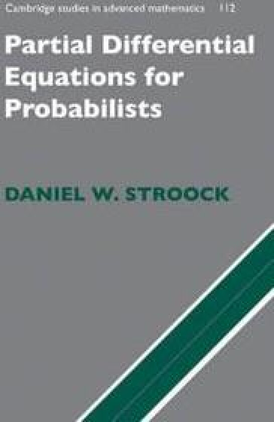 Partial Differential Equations for Probabilists
