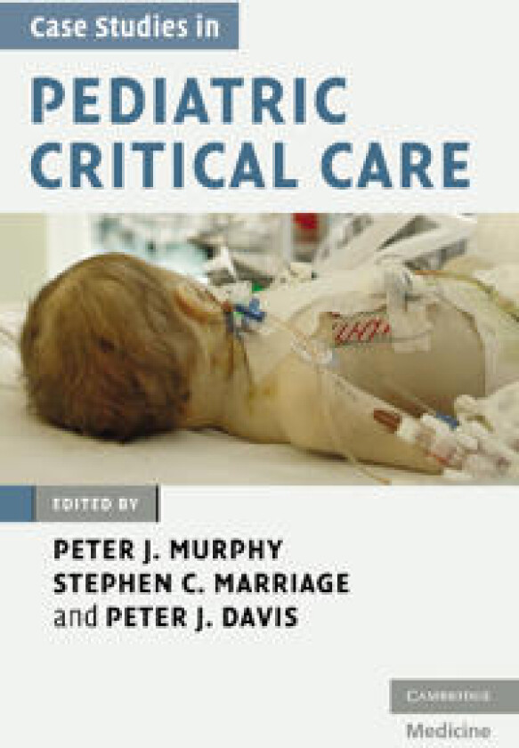 Case Studies in Pediatric Critical Care