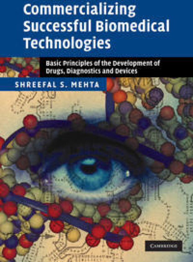 Commercializing Successful Biomedical Technologies