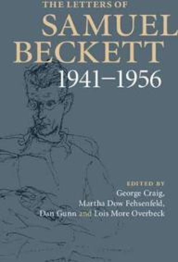 The Letters of Samuel Beckett: Volume 2, 1941–1956
