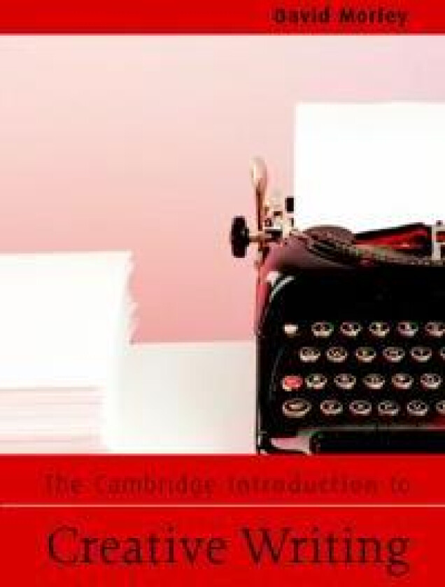 The Cambridge Introduction to Creative Writing