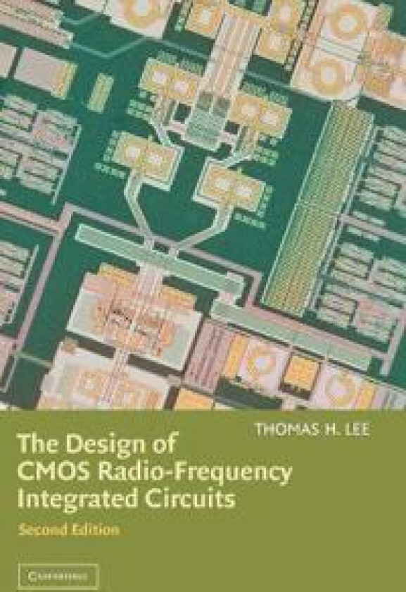 The Design of CMOS Radio-Frequency Integrated Circuits
