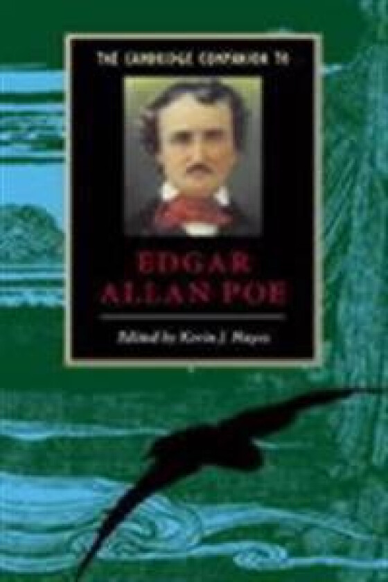 The Cambridge Companion to Edgar Allan Poe